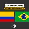 Brasil vs Colombia EN VIVO: Horario, canal y dónde ver el partido del Sudamericano Femenino Sub17