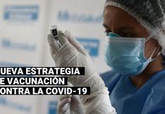 Minsa cambia de estrategia: vacunarán contra COVID-19 a poblaciones completas por distritos y provincias