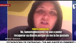 Pamela Cabanillas advierte que no devolverá “ni un sol” a sus víctimas: “Ya me lo he gastado”