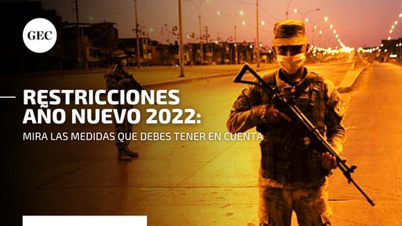 COVID-19: conoce las restricciones que estableció el Gobierno para Año Nuevo