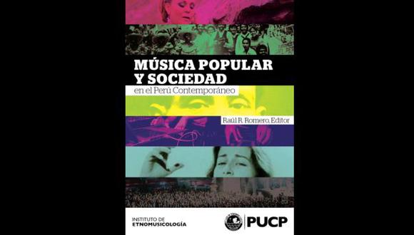 Publican "Música popular y sociedad en el Perú contemporáneo"