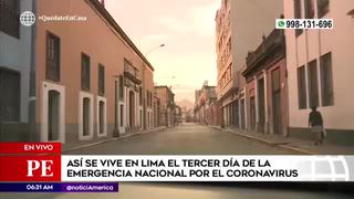 Coronavirus en Perú: así se vive el tercer día de estado de emergencia en Lima