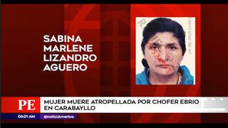 Mujer muere atropellada por chofer en estado de ebriedad en Carabayllo