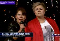 "Los 4 finalistas": el gran dueto deSusan Ochoa y Marcela Navarro | VIDEO