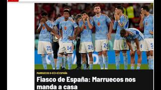“Fiasco de España”: la reacción de la prensa tras el adiós de la ‘Roja’ y clasificación de Marruecos | FOTOS