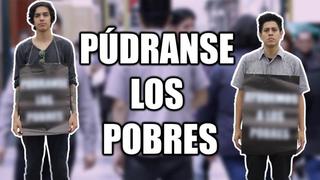 Púdranse los pobres: hablan autores del polémico video viral