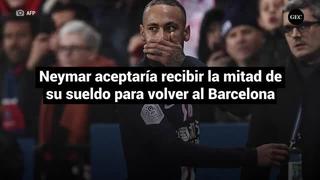 Neymar aceptaría recibir la mitad de su sueldo en PSG para fichar por el Barcelona