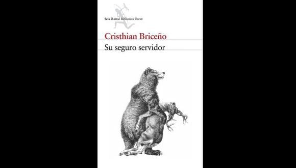 "Su seguro servidor" de Cristhian Briceño. (Foto: Difusión / Planeta)