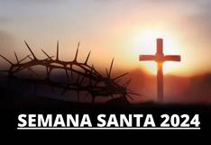 Semana Santa 2024 en el Perú | ¿Cuándo inicia y termina esta celebración religiosa?