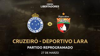 Cruzeiro vs. Deportivo Lara: en el encuentro por la Copa Libertadores se volvió a reprogramar