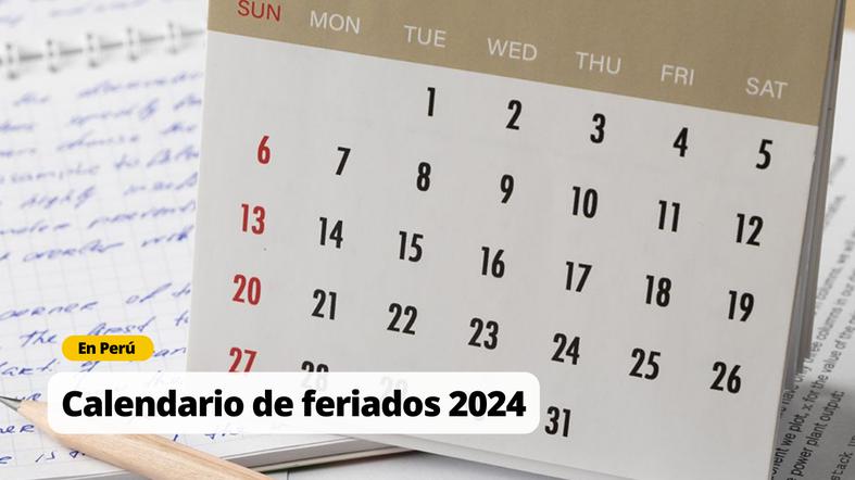 Conoce el calendario oficial del 2024 en Perú