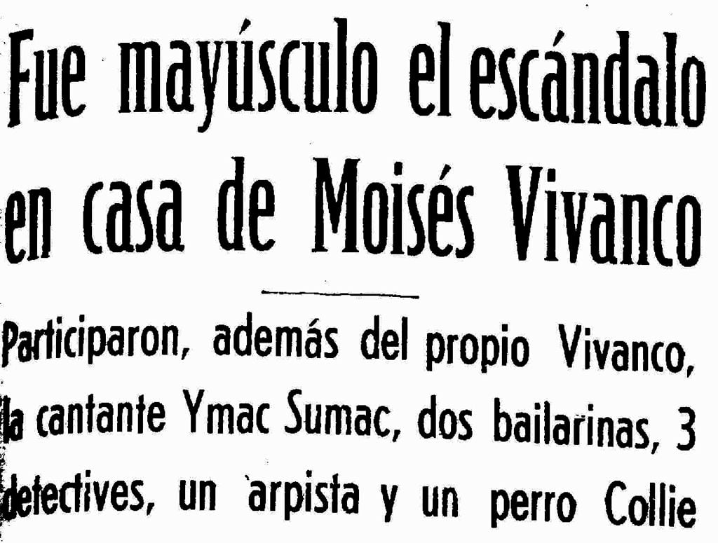 Algo que siempre trató de evitar Yma Súmac: el escándalo, le llegó de la peor forma en la casa de Vivanco en Los Ángeles, EE.UU., el 23 de abril de 1957. (Foto-titular: GEC Archivo Histórico)