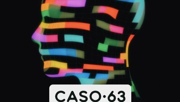 “Caso 63” fue producida por Emisor Podcasting y distribuida por Spotify como serie original en formato podcast (Foto: Spotify)