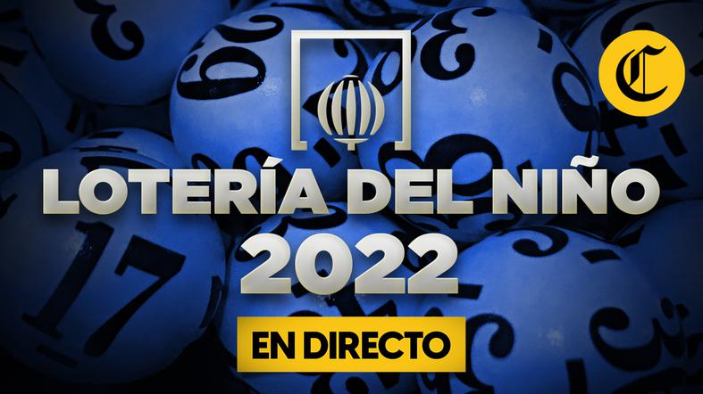 Lotería Del Niño 2022 En Directo Comprobar Números Y Premios Del Sorteo Extraordinario Del