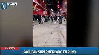 Puno: reportan saqueos a locales de Plaza Vea y La Curacao | VIDEO