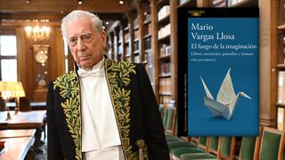 “El fuego de la imaginación”: ¿Qué tan bueno es el nuevo libro de Mario Vargas Llosa?