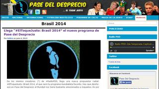 "#ElToqueJusto: Brasil 2014", la novedad de Pase del desprecio