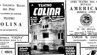 El cine Colina hubiera cumplido hoy 80 años de existencia: ¿Qué espectáculos disfrutaron los limeños en esta desaparecida sala?