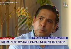 Guillermo Riera: “Tengo que enfrentar esto por mi familia y los deudos”