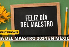 Frases por el Día del Maestro 2024 en México: Saludos y mensajes bonitos para felicitar 