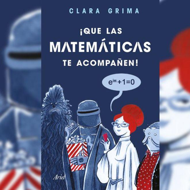 En 2018 Grima publicó "¡Que las matemáticas te acompañen!" (editorial Ariel).