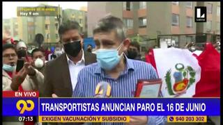 Cercado de Lima: gremio de transportistas anuncia paro el 16 de junio