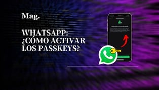 Passkeys de WhatsApp: ¿cómo activarlas en tu dispositivo Android e iPhone?