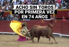 Histórica plaza de Acho se cierra a los toros por primera vez en 74 años debido a la pandemia