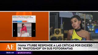 Ivana Yturbe es criticada por exceso de Photoshop