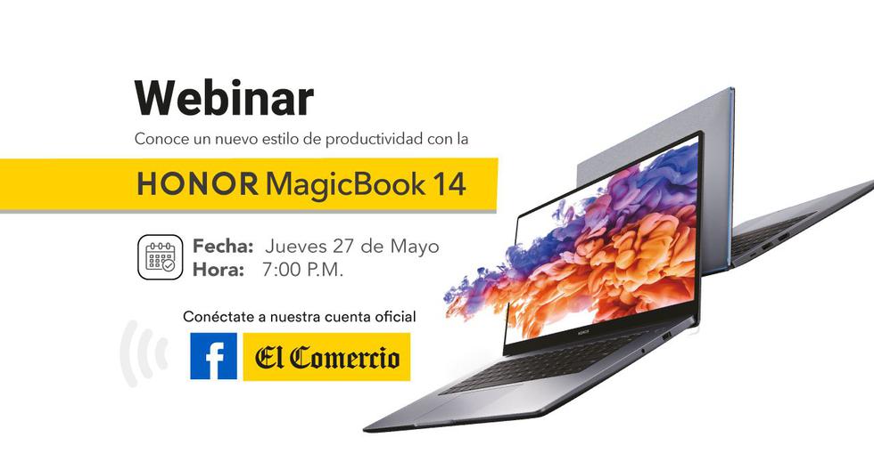 Este jueves 27 de mayo, desde las 7:00 p.m., conoceremos todos los detalles de la nueva MagicBook 14 de Honor, a través de la cuenta oficial de El Comercio en Facebook.