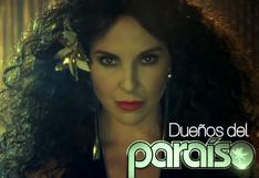 Dueños del paraíso: Mira la nueva telenovela de Kate del Castillo