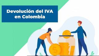 Devolución del IVA en Colombia 2022: Qué departamentos pueden cobrar el beneficio