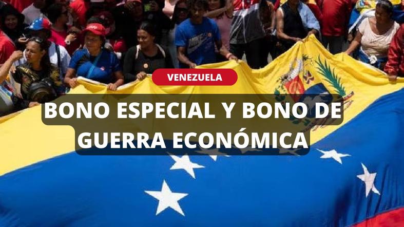 Revisa lo que necesitas saber del bono especial y bono guerra económica este 26 de mayo