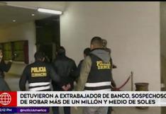 Capturan a empleado de banco sospechoso de robar millón y medio de soles