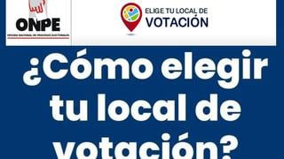 ELECCIONES 2022 EN EL PERÚ: ¿dónde votar y elige tu local de votación vía la ONPE?