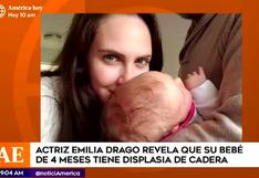 Emilia Drago reveló que su bebé de 4 meses tiene displasia de cadera