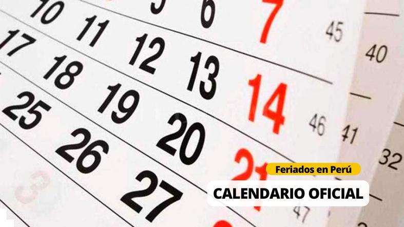 Lo último del calendario de feriados 2024 en Perú 