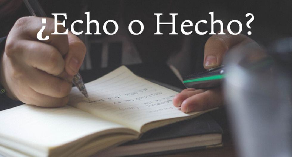 Se Escribe Echo O Hecho Forma Correcta De Escribir Esta