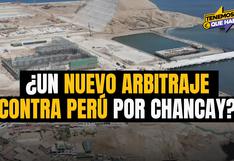 MEGAPUERTO DE CHANCAY: ¿Cosco podría demandar a Perú? | TENEMOS QUE HABLAR