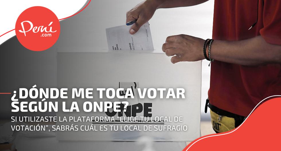 Elecciones Regionales Y Municipales 2022 Conoce Cuál Es Tu Local De Votación Según La Onpe 7100