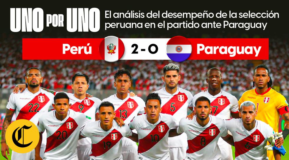 Análisis 1x1 de los jugadores de la selección peruana en el partido contra Paraguay por las Eliminatorias Qatar 2022 | Diseños: El Comercio