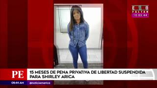 Shirley Arica: Poder Judicial dio 15 meses de pena privativa de libertad suspendida a la modelo