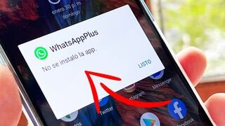 WhatsApp Plus 2022: por qué me sale error al instalar el APK