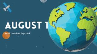 ¡Atención! La humanidad habrá agotado el 1 de agosto todos los recursos renovables del 2018