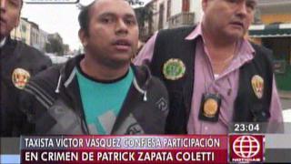 Caso Oropeza: taxista confesó que participó en crimen de Zapata