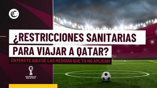 Qatar 2022: Cambian los requisitos por COVID-19