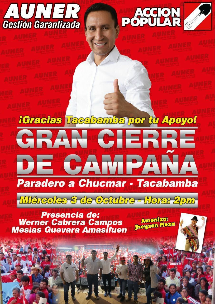 Auner Vásquez fue candidato de Acción Popular a la alcaldía de Tacabamba en el 2018. Por entonces se le vio también en actividades de Mesías Guevara, quien presidió el partido de la lampa.