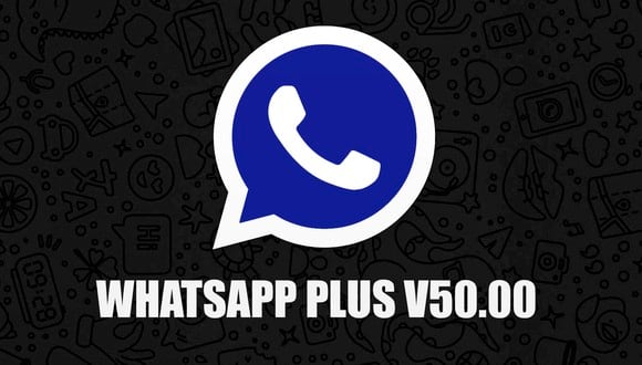 Descargar WhatsApp Plus V50.00: última versión del APK octubre