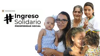 Lo que necesitas saber del Ingreso Solidario