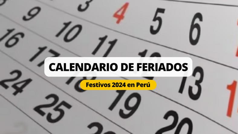 Lo último del calendario peruano y feriados este 27 de abril